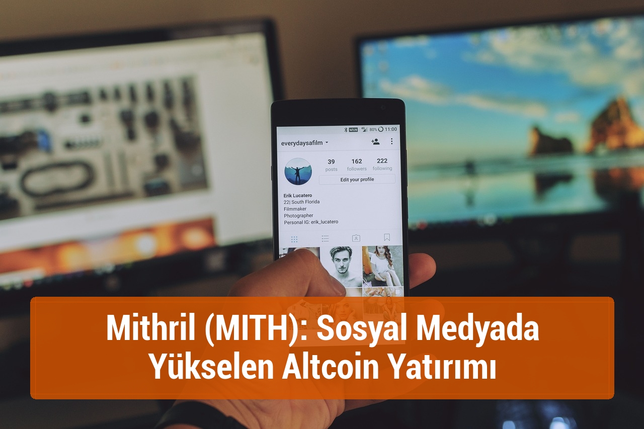 Mithril (MITH): Sosyal Medyada Yükselen Altcoin Yatırımı