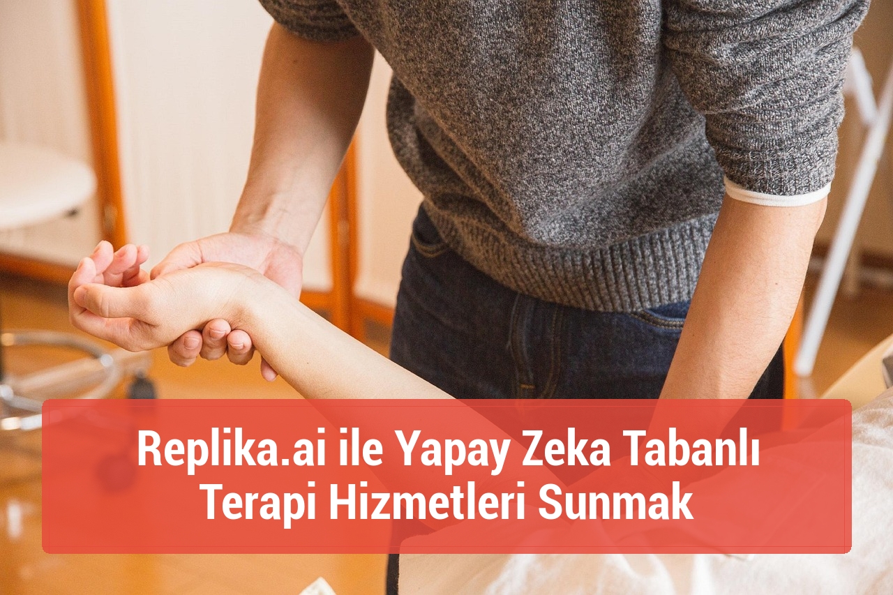Replika.ai ile Yapay Zeka Tabanlı Terapi Hizmetleri Sunmak