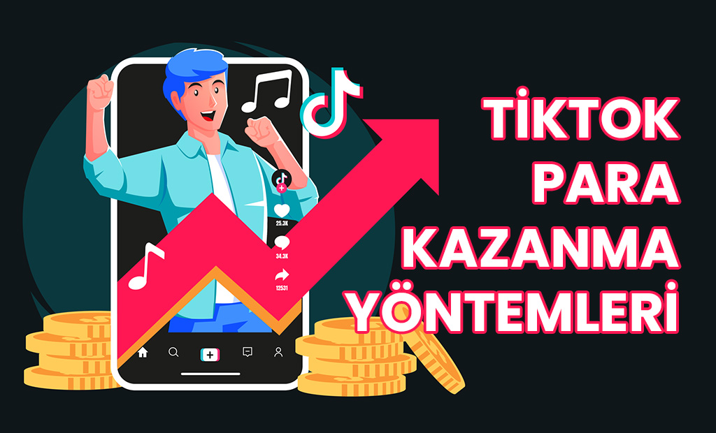 tiktok para kazanma yöntemleri