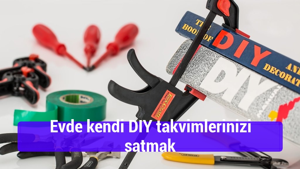 Evde kendi DIY takvimlerinizi satmak