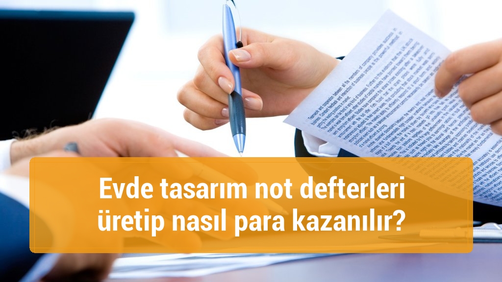 Evde tasarım not defterleri üretip nasıl para kazanılır?