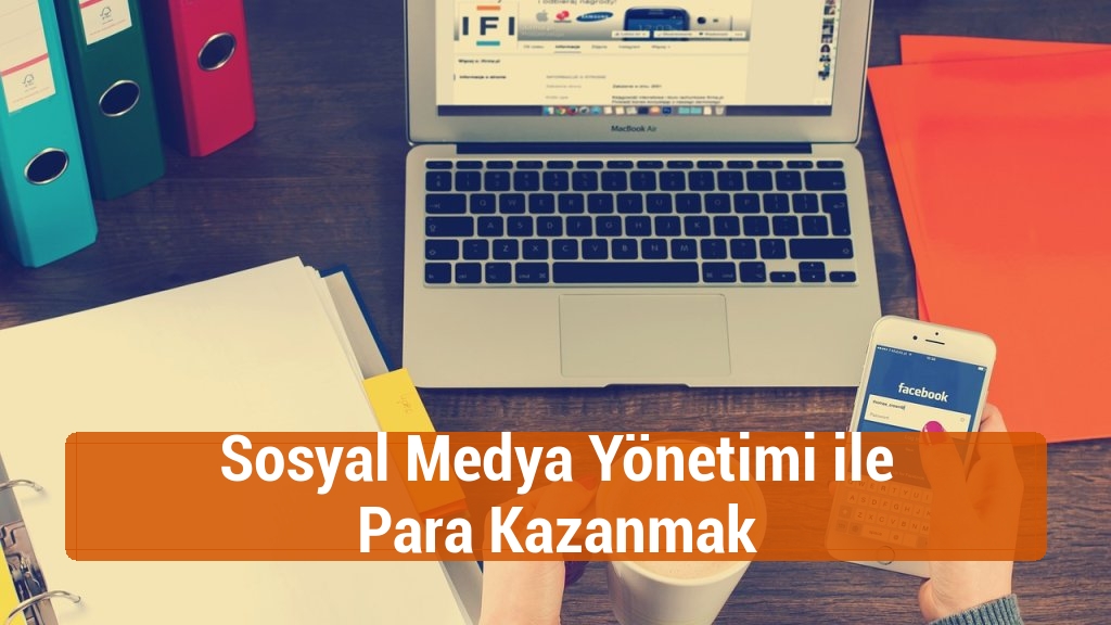 Sosyal Medya Yönetimi ile Para Kazanmak