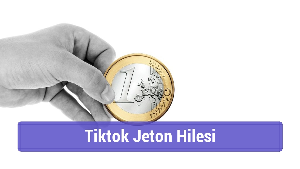 Tiktok Jeton Hilesi