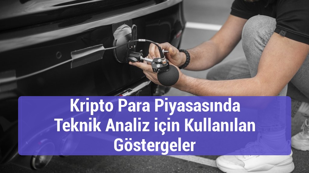 Kripto Para Piyasasında Teknik Analiz için Kullanılan Göstergeler