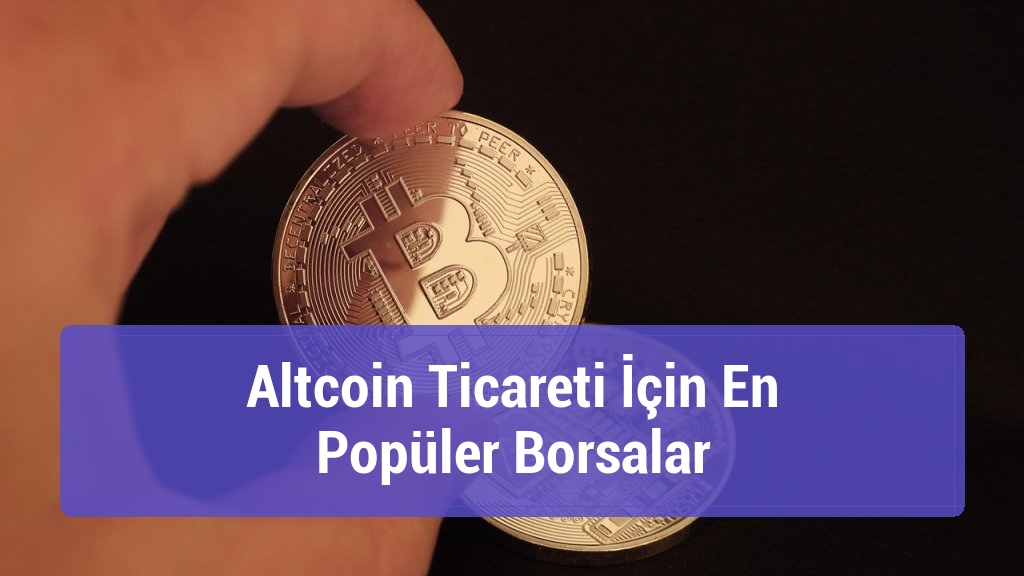 Altcoin Ticareti İçin En Popüler Borsalar