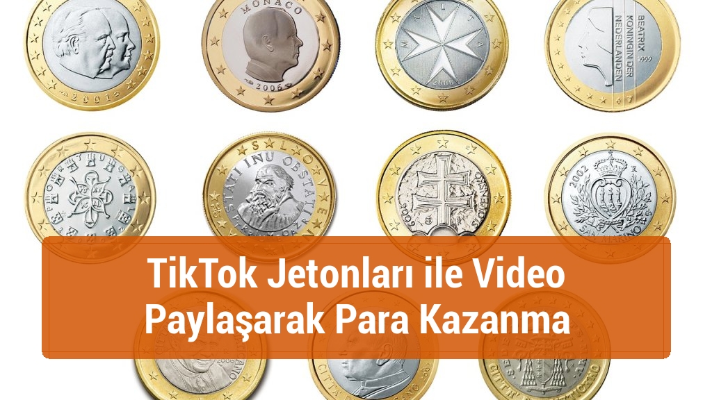 TikTok Jetonları ile Video Paylaşarak Para Kazanma