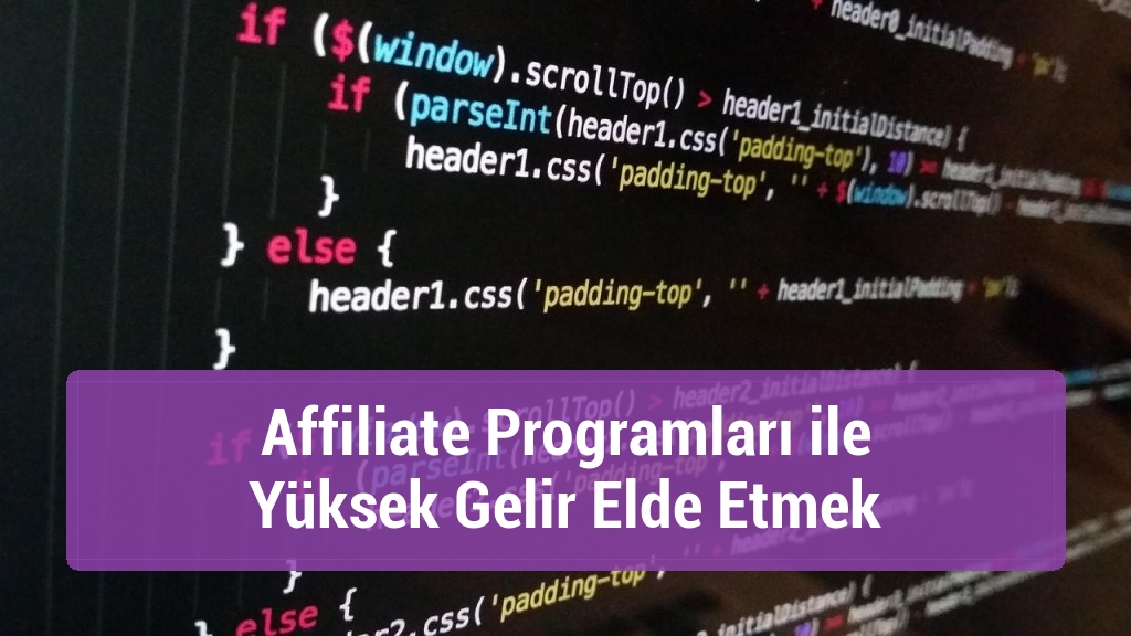 Affiliate Programları ile Yüksek Gelir Elde Etmek