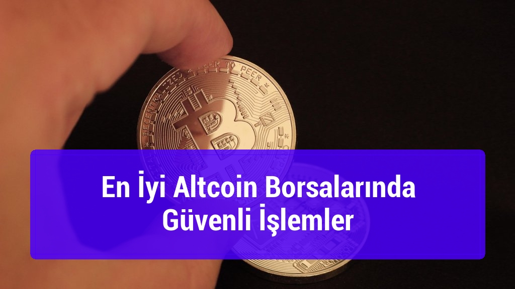 En İyi Altcoin Borsalarında Güvenli İşlemler