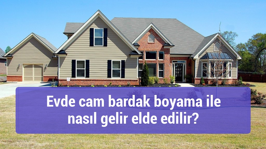 Evde cam bardak boyama ile nasıl gelir elde edilir?