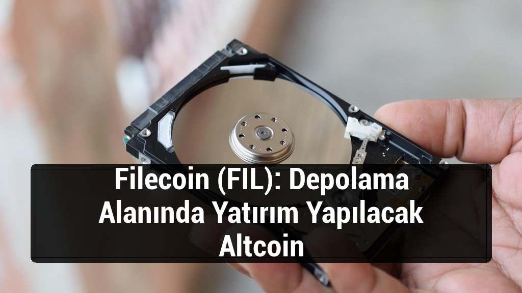 Filecoin (FIL): Depolama Alanında Yatırım Yapılacak Altcoin