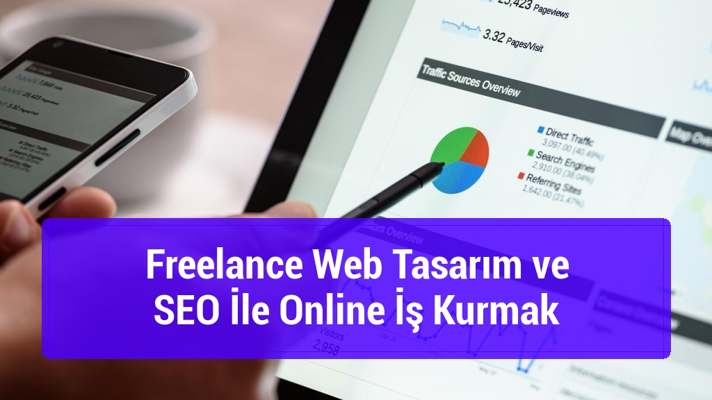Freelance Web Tasarım ve SEO İle Online İş Kurmak