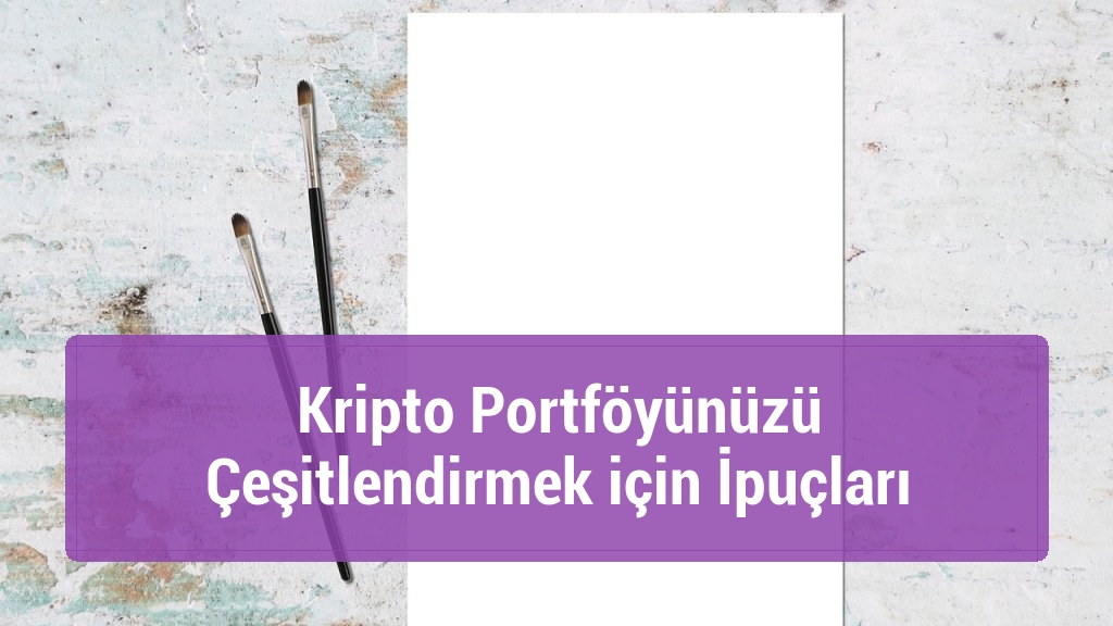 Kripto Portföyünüzü Çeşitlendirmek için İpuçları
