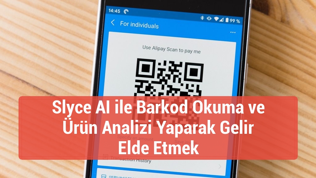 Slyce AI ile Barkod Okuma ve Ürün Analizi Yaparak Gelir Elde Etmek