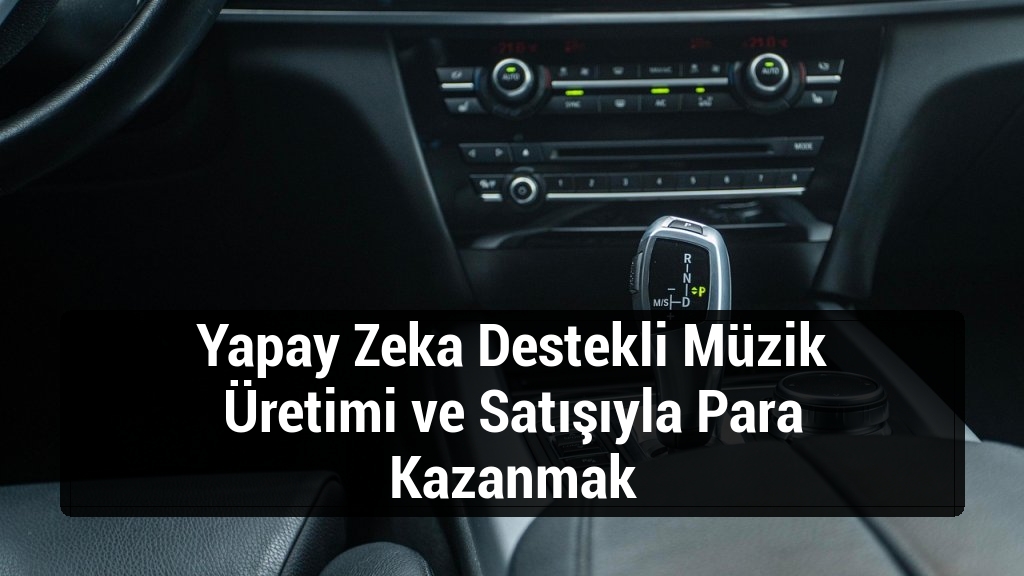 Yapay Zeka Destekli Müzik Üretimi ve Satışıyla Para Kazanmak