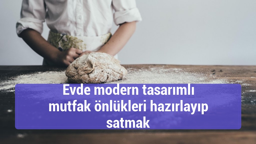 Evde modern tasarımlı mutfak önlükleri hazırlayıp satmak