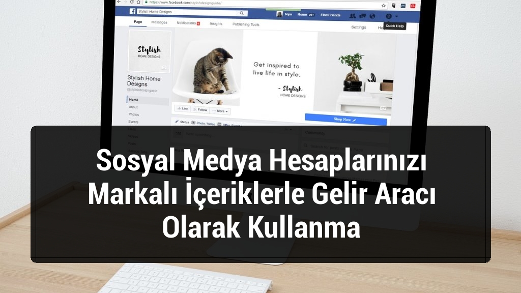 Sosyal Medya Hesaplarınızı Markalı İçeriklerle Gelir Aracı Olarak Kullanma