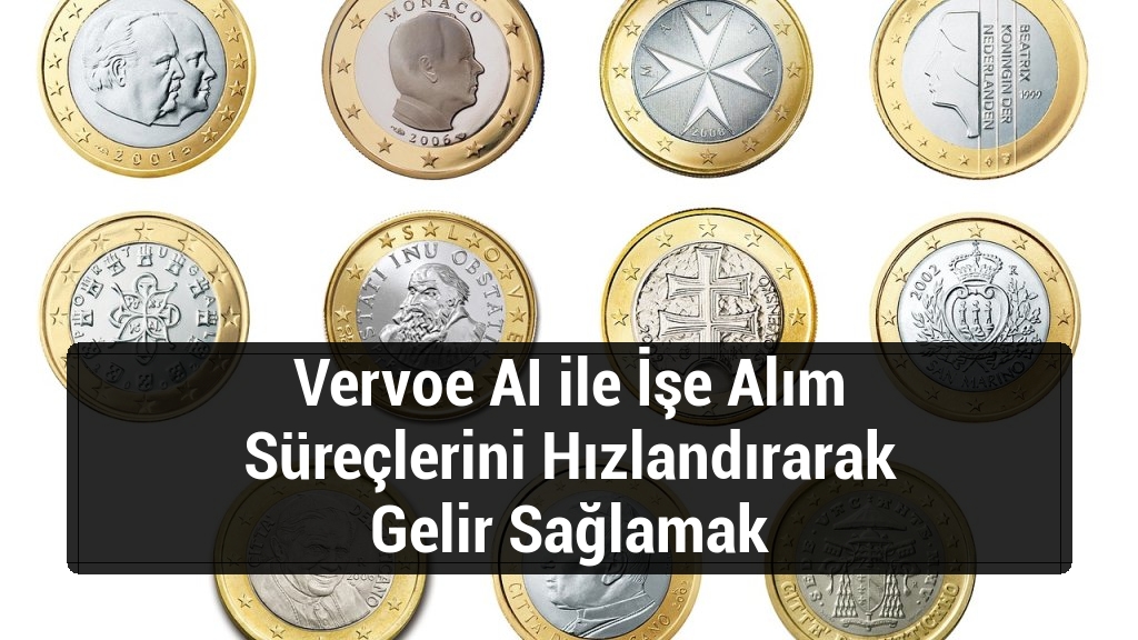 Vervoe AI ile İşe Alım Süreçlerini Hızlandırarak Gelir Sağlamak