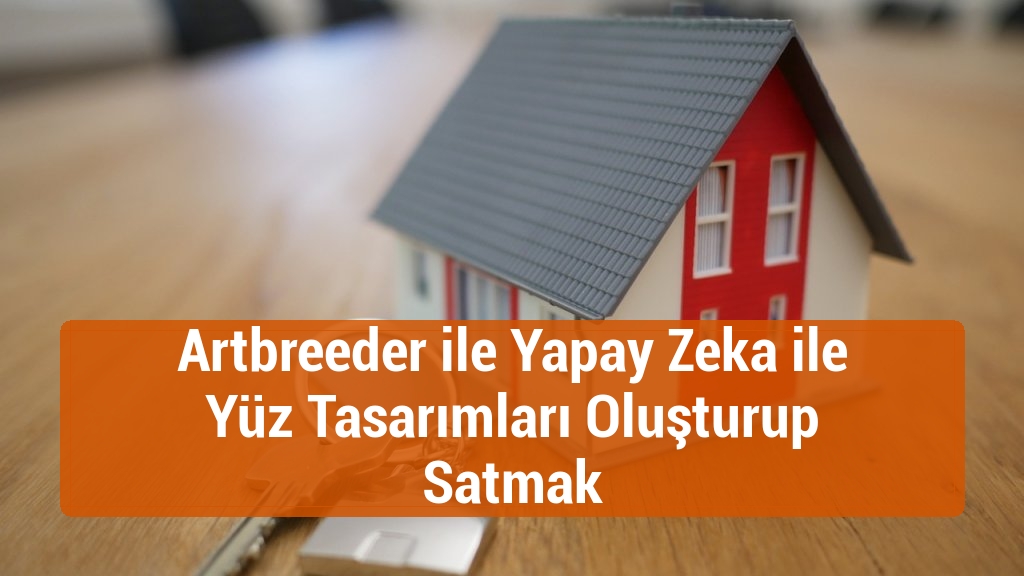 Artbreeder ile Yapay Zeka ile Yüz Tasarımları Oluşturup Satmak
