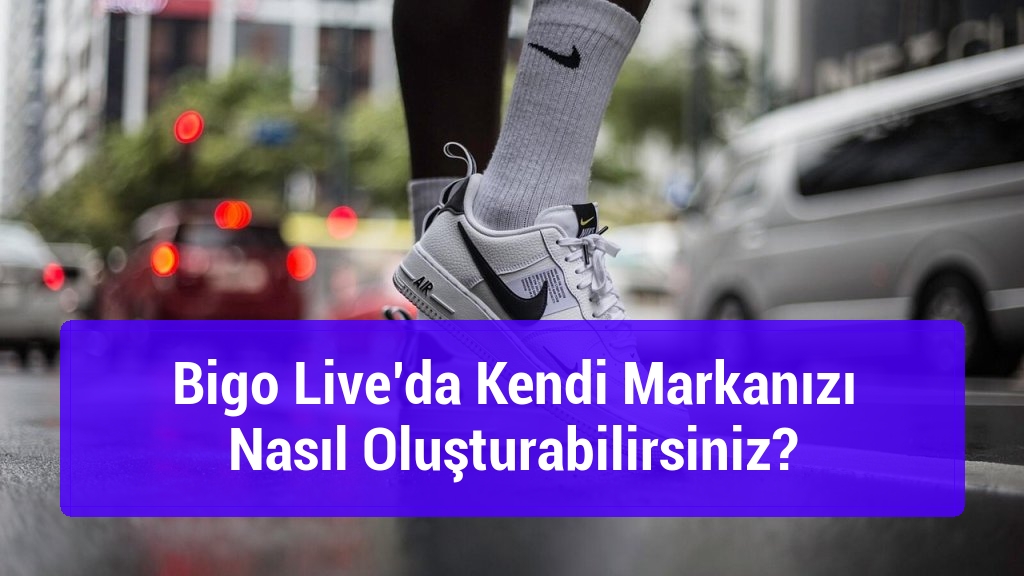 Bigo Live’da Kendi Markanızı Nasıl Oluşturabilirsiniz?