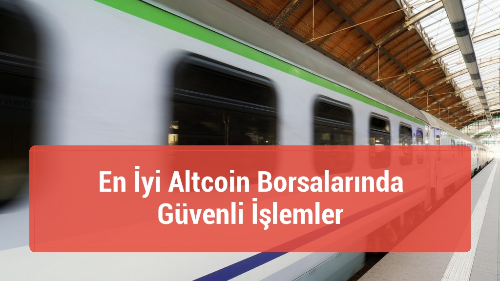 En İyi Altcoin Borsalarında Güvenli İşlemler
