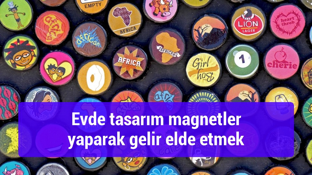 Evde tasarım magnetler yaparak gelir elde etmek