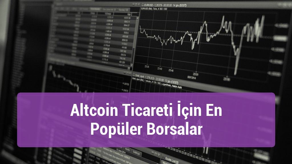 Altcoin Ticareti İçin En Popüler Borsalar