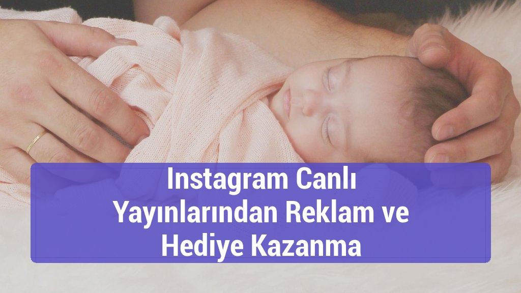 Instagram Canlı Yayınlarından Reklam ve Hediye Kazanma