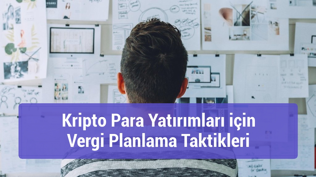Kripto Para Yatırımları için Vergi Planlama Taktikleri