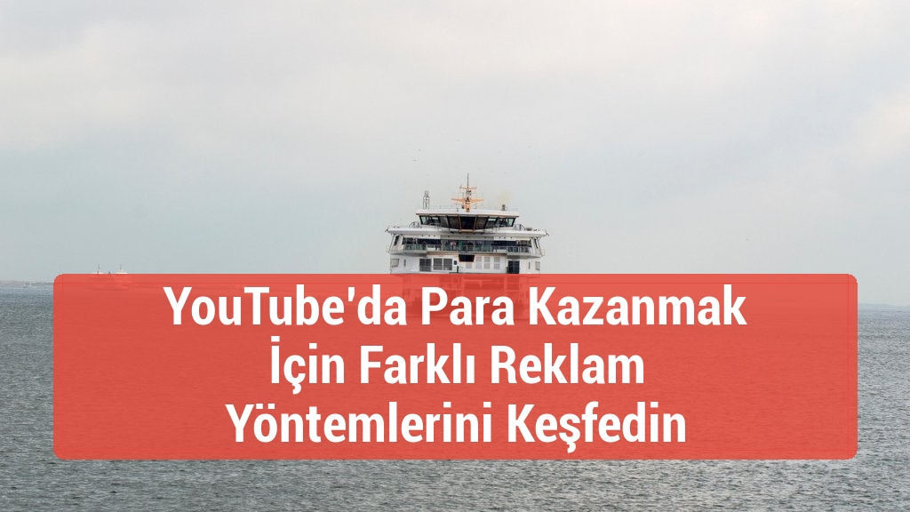 YouTube’da Para Kazanmak İçin Farklı Reklam Yöntemlerini Keşfedin