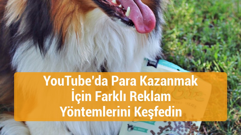 YouTube’da Para Kazanmak İçin Farklı Reklam Yöntemlerini Keşfedin