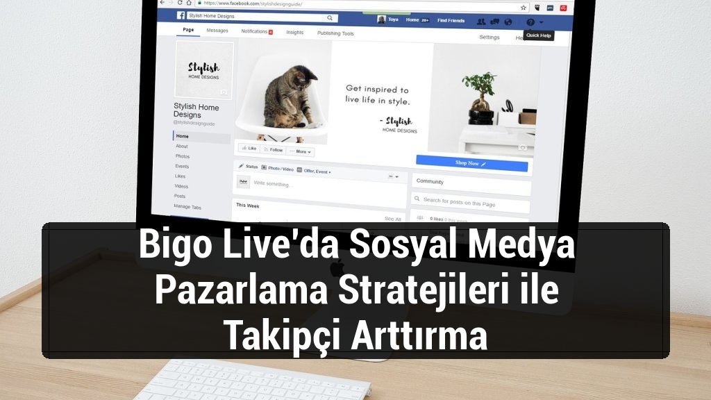 Bigo Live’da Sosyal Medya Pazarlama Stratejileri ile Takipçi Arttırma