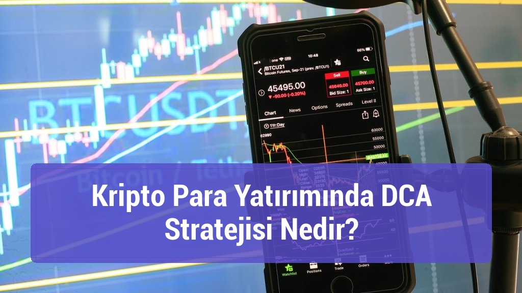 Kripto Para Yatırımında DCA Stratejisi Nedir?