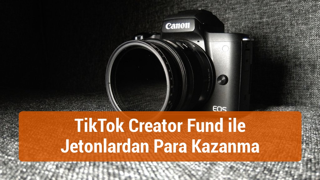 TikTok Creator Fund ile Jetonlardan Para Kazanma