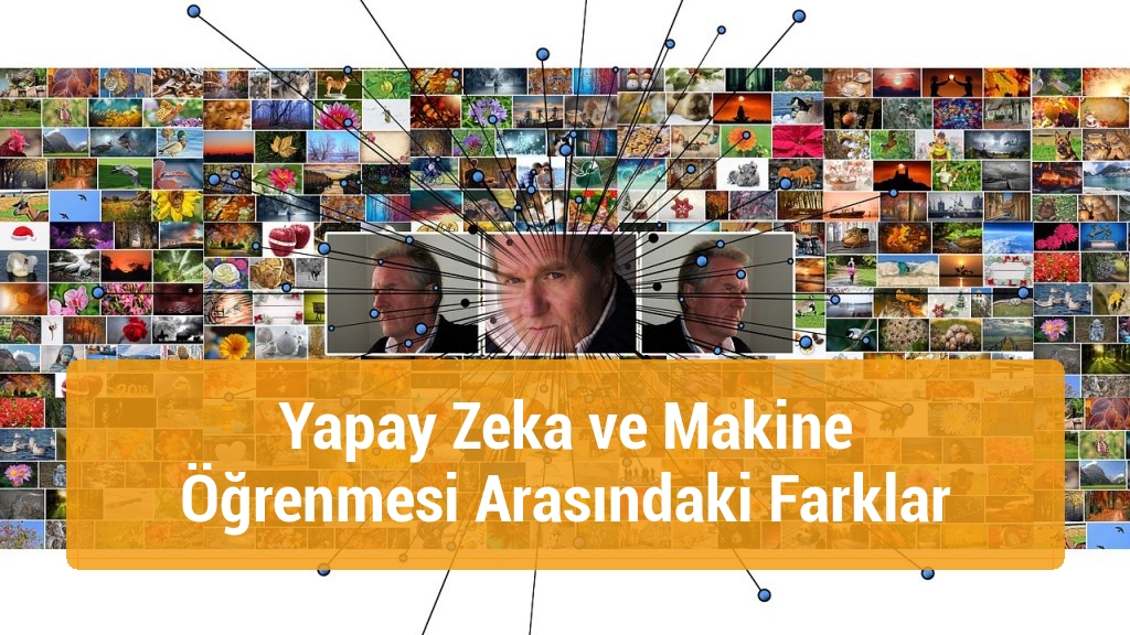Yapay Zeka ve Makine Öğrenmesi Arasındaki Farklar