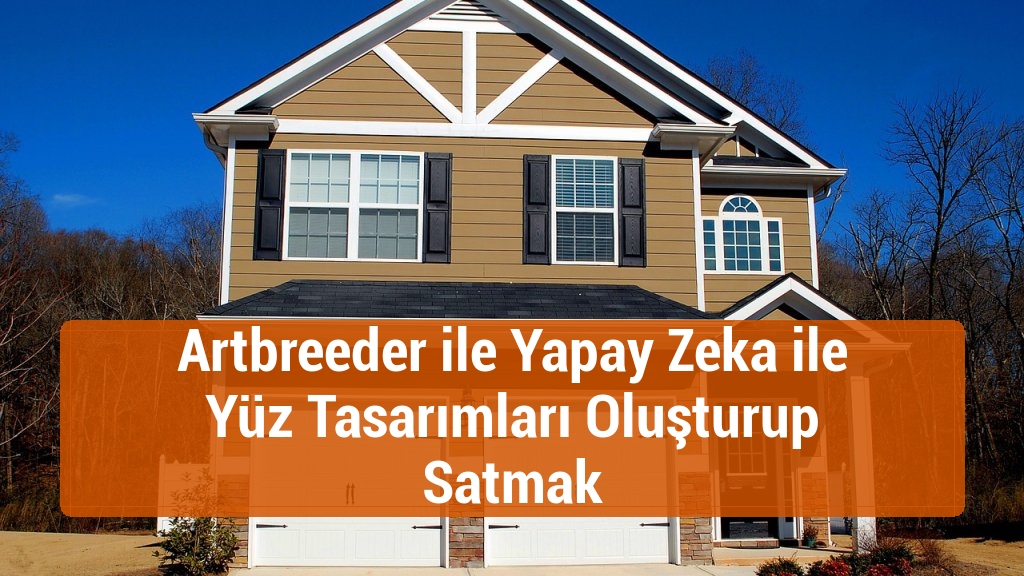 Artbreeder ile Yapay Zeka ile Yüz Tasarımları Oluşturup Satmak