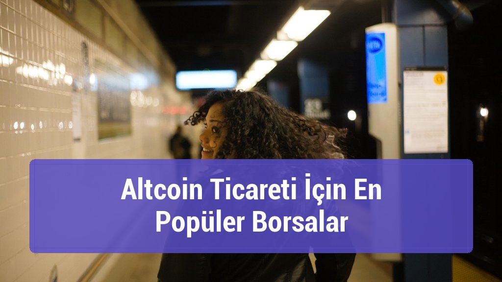 Altcoin Ticareti İçin En Popüler Borsalar